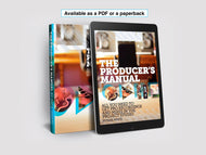 The Producer’s Manual - Paul White